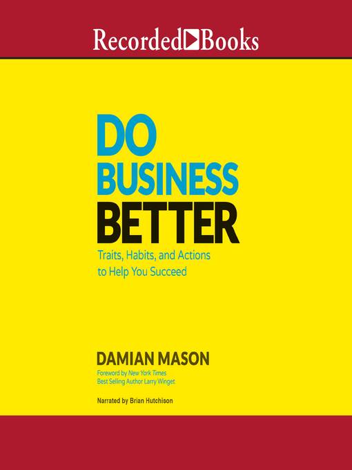 Title details for Do Business Better by Damian Mason - Available